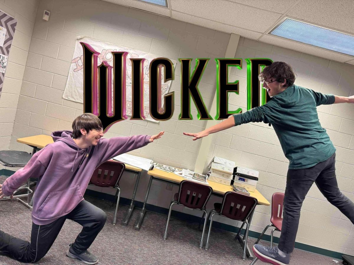 A fan made cover of the Wicked Movie by Juniors Noah Bobzien and Skylar DuBois-Kleinhans